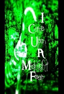 I Came Upon a Midnight Fear