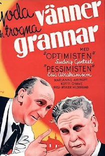 Goda vänner och trogna grannar