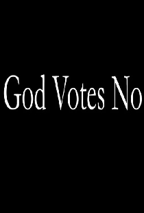 God Votes No