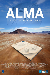 Alma: In Search of Our Cosmic Origins