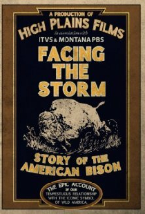 Facing the Storm: Story of the American Bison