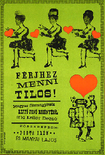 Férjhez menni tilos!