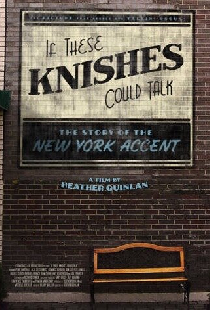 If These Knishes Could Talk: The Story of the NY Accent
