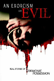 An Exorcism of Evil