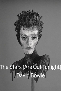 David Bowie: The Stars (Are Out Tonight)