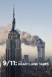 9/11: The Heartland Tapes