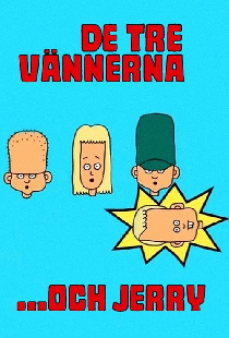 3 друга и Джерри