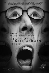 The Twisted Death of a Lonely Madman