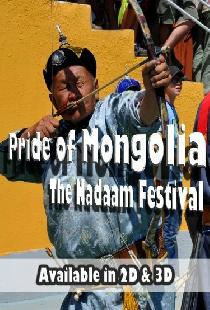 Pride of Mongolia: The Nadaam Festival