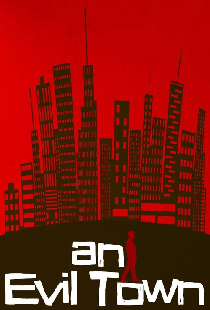 An Evil Town