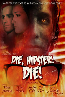 Die, Hipster! Die!