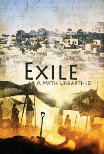 Exile: A Myth Unearthed