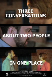 Three Conversations About Two People in One Place