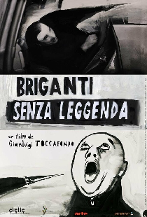 Briganti senza leggenda