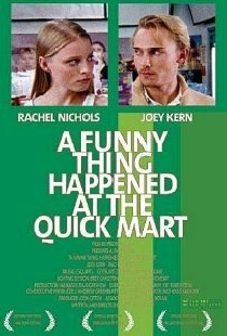 A Funny Thing Happened at the Quick Mart