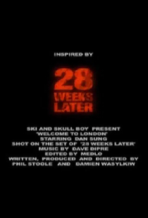 28 Weeks Later: Welcome to London