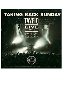 Taking Back Sunday: TAYF10 Live from Starland Ballroom