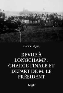 Revue à Longchamp: charge finale et départ de M. le Président
