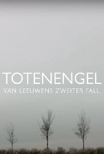 Totenengel - Van Leeuwens zweiter Fall