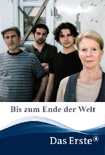 Bis zum Ende der Welt