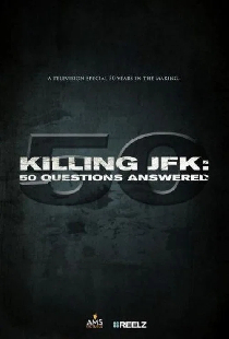 Killing JFK: 50 Questions Answered