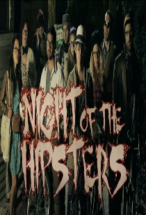 Night of the Hipsters