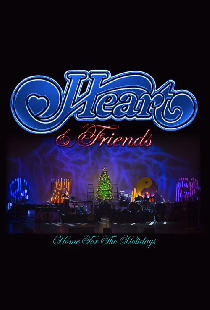 Heart and Friends - Home For The Holidays