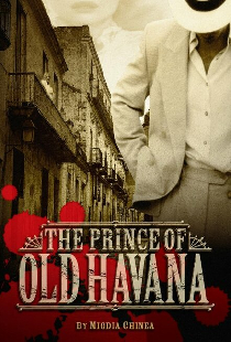 The Prince of Old Havana