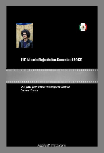 El Divino Influjo de los Secretos