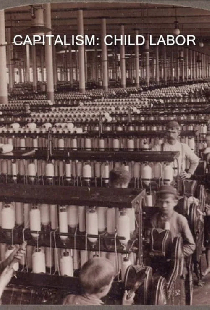 Capitalism: Child Labor