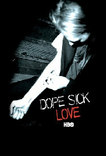 Dope Sick Love
