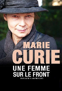 Marie Curie, une femme sur le front