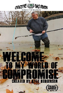 Welcome to My World of Compromise