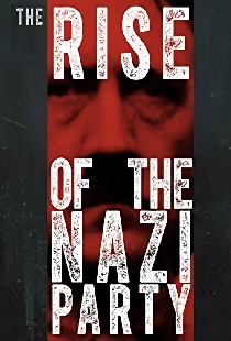The Rise of the Nazi Party