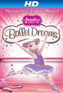 Angelina Ballerina: Ballet Dreams