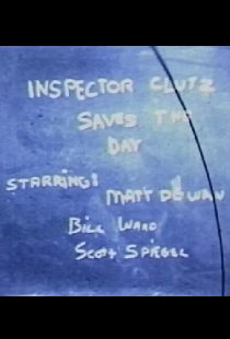 Inspector Clutz Saves the Day