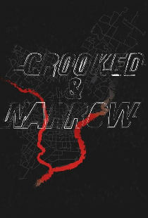 Crooked & Narrow