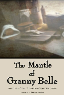 The Mantle of Granny Belle