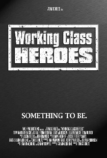 Working Class Heroes