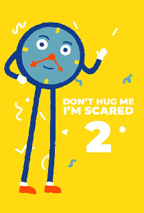 Don't Hug Me I'm Scared 2