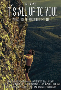 It's All Up to You!