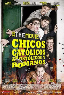 Chicos católicos, apostólicos y romanos, #themovie