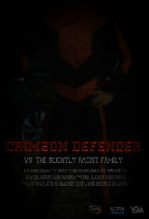 Crimson Defender vs. The Slightly Racist Family