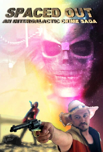 Spaced Out: An Intergalactic Crime Saga