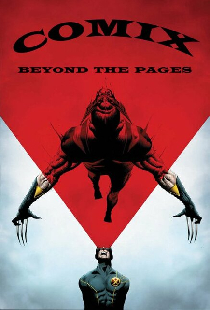 COMIX: Beyond the Comic Book Pages