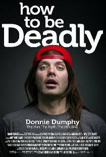 How To Be Deadly