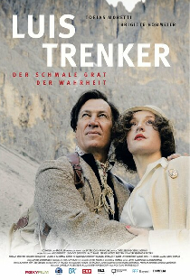 Luis Trenker - Der schmale Grat der Wahrheit