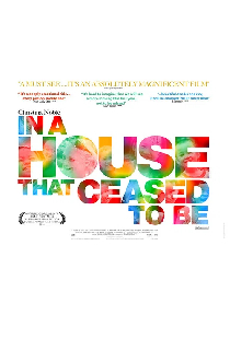 In a House that Ceased to Be