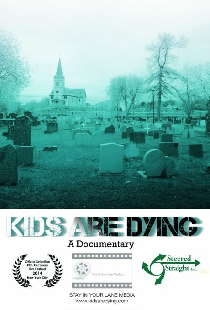 Kids Are Dying
