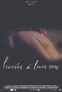 Livrées à leurs sens
